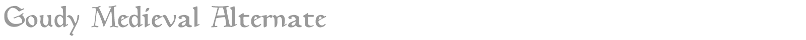 Goudy Medieval font preview